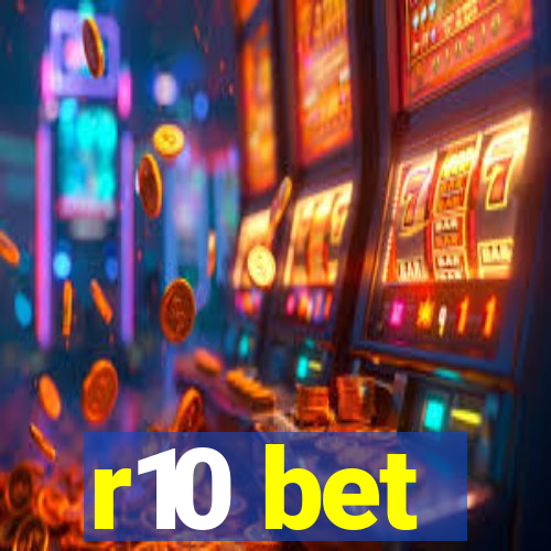 r10 bet